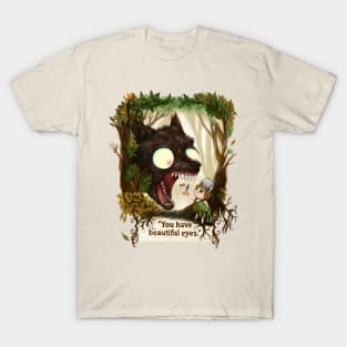 You Have Beautiful Eyes - Over The Garden Wall fan art T-Shirt